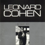 LEONARD COHEN - I' M YOUR MAN