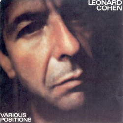 LEONARD COHEN - VARIOUS POSITIONS