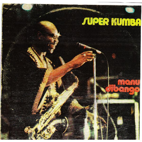 MANU DIBANGO - SUPER KUMBA