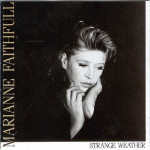 MARIANNE FAITHFULL - STRANGE WEATHER