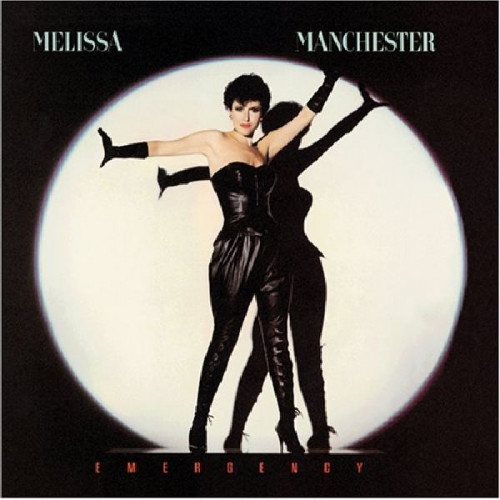 MELISSA MANCHESTER - EMERGENCY