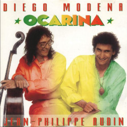 DIEGO MODENA & JEAN PHILIPPE AUDIN - OCARINA