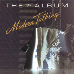 MODERN TALKING - MODERN TALKING THE 1ST ALBUM