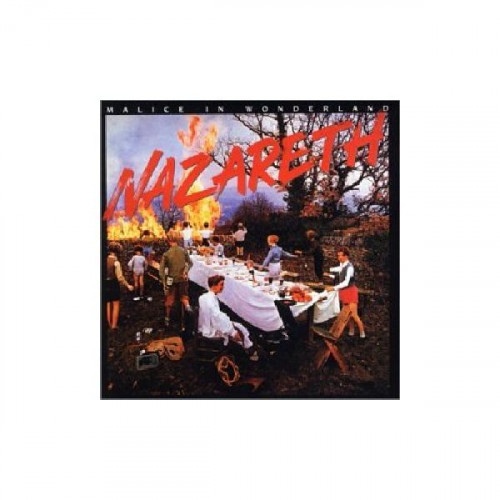 NAZARETH - MALICE IN WONDERLAND