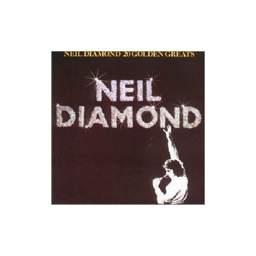 NEIL DIAMOND - 20 GOLDEN GREATS