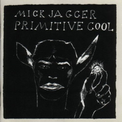 MICK JAGGER - PRIMITIVE COOL