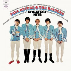 PAUL REVERE & THE RAIDERS - GREATEST HITS