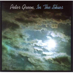 PETER GREEN - IN THE SKIES