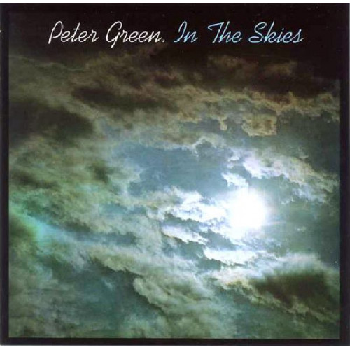 PETER GREEN - IN THE SKIES