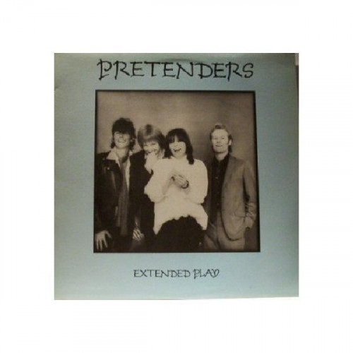 PRETENDERS,THE - EXTENDED PLAY