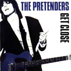 PRETENDERS,THE - GET CLOSE