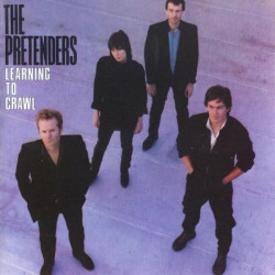 PRETENDERS,THE - LEARNING TO CRAWL