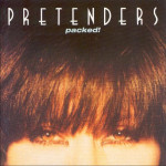 PRETENDERS,THE - PACKED!