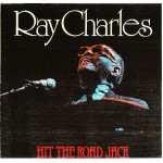 RAY CHARLES - HIT THE ROAD JACK