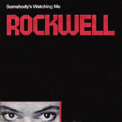 ROCKWELL - SOMEBODY S WATCHING ME