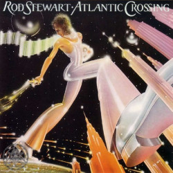 ROD STEWART - ATLANTIC CROSSING