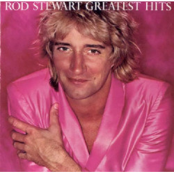 ROD STEWART - GREATEST HITS