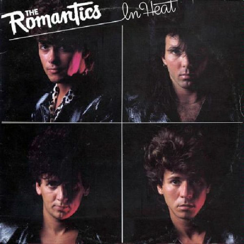 ROMANTICS,THE - IN HEAT