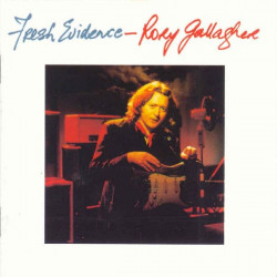 RORY GALLAGHER - FRESH EVIDENCE