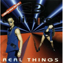 2 UNLIMITED - REAL THINGS