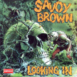 SAVOY BROWN - LOOKING IN