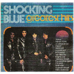 SHOCKING BLUE - GREATEST HITS