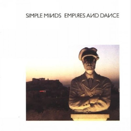 SIMPLE MINDS - EMPIRE AND DANCE