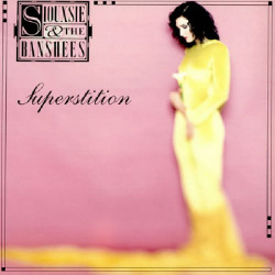 SIOUXSIE AND THE BANSHEES - SUPERSTITION