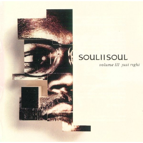 SOUL II SOUL - VOL III JUST RIGHT