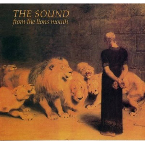 SOUND,THE - FROM THE LIONS MOUTH