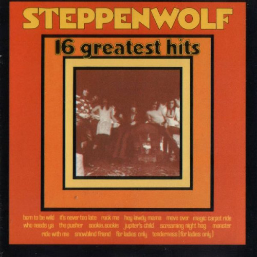 STEPPENWOLF - 16 GREAT PERFORMANCES