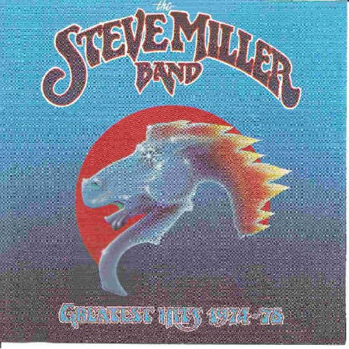 STEVE MILLER BAND - GREATEST HITS 1974-78