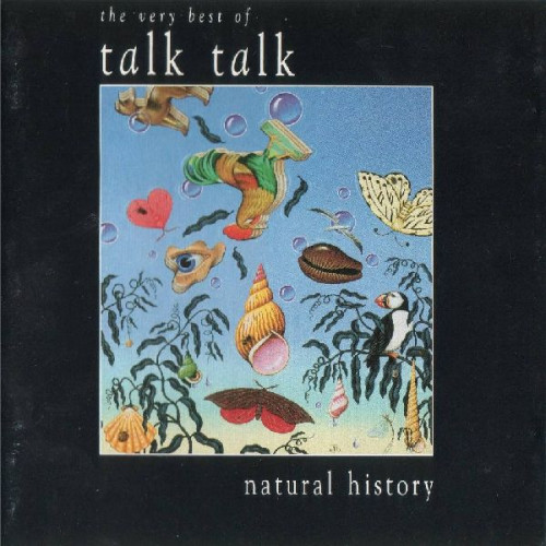 TALK TALK - NATURAL HISTORY THE VERY BEST OF TALK TALK 