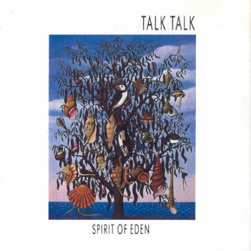 TALK TALK - SPIRIT OF EDEN