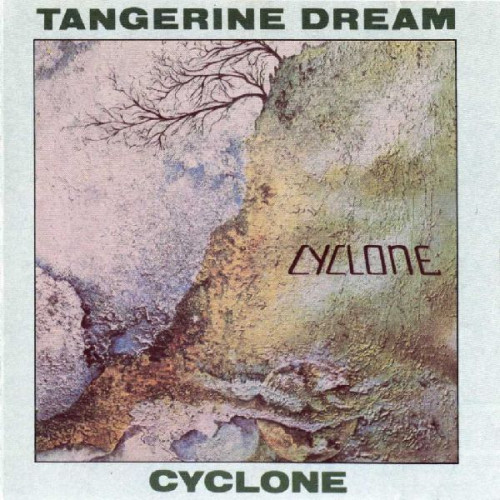 TANGERINE DREAM - CYCLONE