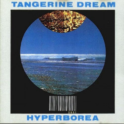 TANGERINE DREAM - HYPERBOREA