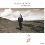 TANITA TIKARAM - ANCIENT HEART