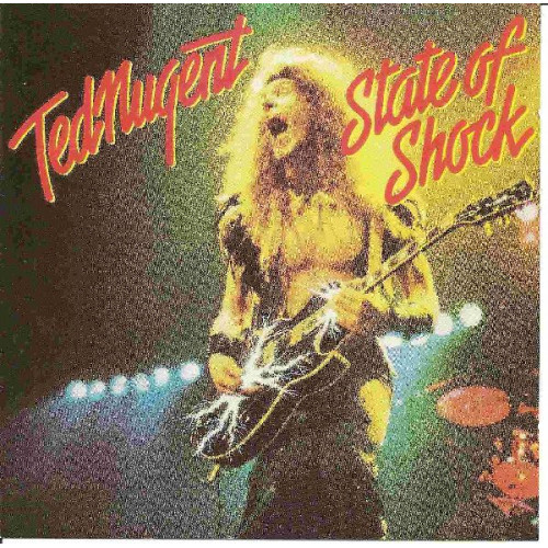 TED NUGENT - STATE OF SHOCK