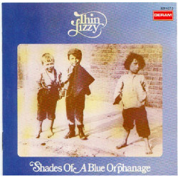 THIN LIZZY - SHADES OF A BLUE ORPHANAGE