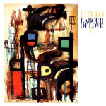 UB 40 - LABOUR OF LOVE II