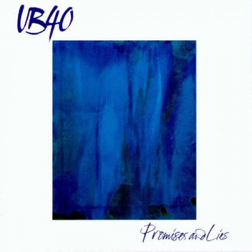 UB 40 - PROMISES AND LIES