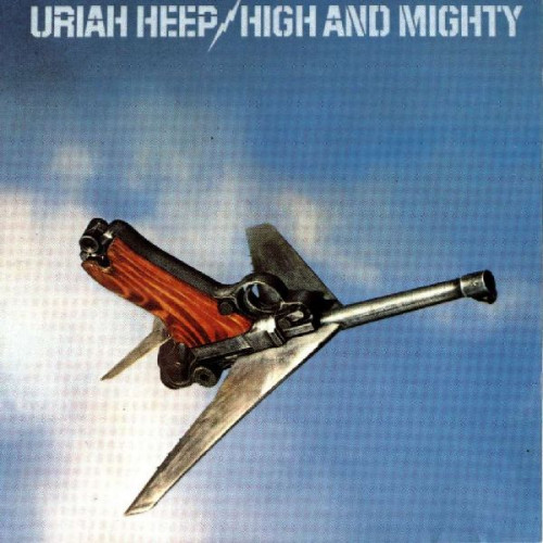 URIAH HEEP - HIGH AND MIGHTY