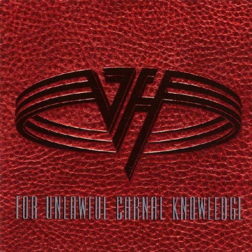 VAN HALEN - FOR UNLAWFUL CARNAL KNOWLEDGE