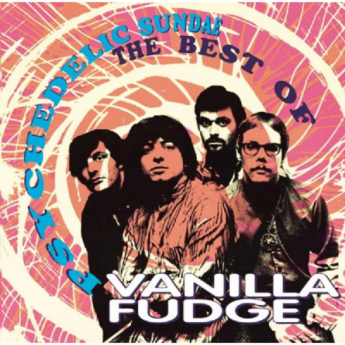 VANILLA FUDGE - THE BEST OF VANILLA FUDGE