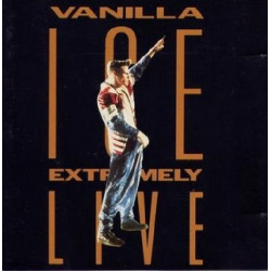 VANILLA ICE - EXTREMELY LIVE