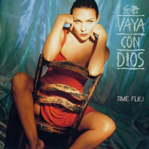 VAYA CON DIOS - TIME FLIES