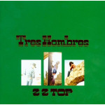 ZZ TOP - TRES HOMBRES