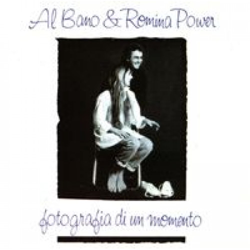 AL BANO & ROMINA POWER - FOTOGRAFIA DI UN MOMENTO