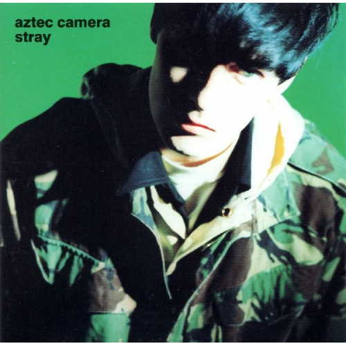 AZTEC CAMERA - STRAY