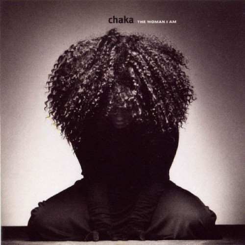 CHAKA KHAN - THE WOMAN I AM